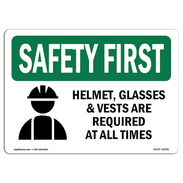 Signmission OSHA Helmet Glasses And Vests Are W/ Symbol 14in X 10in Rigid Plastic, 14" W, 10" H, Landscape OS-SF-P-1014-L-10658 - main
